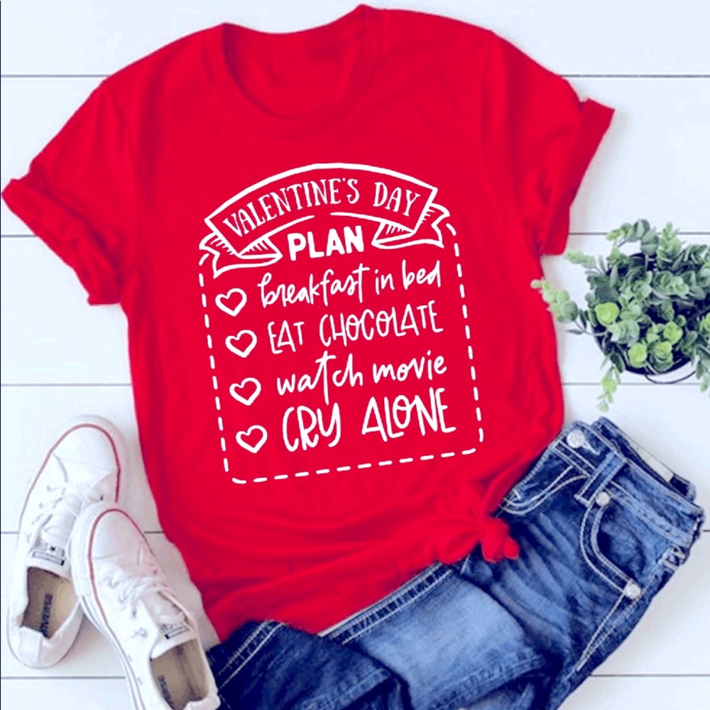 Valentine’s day plan t-shirt unisex